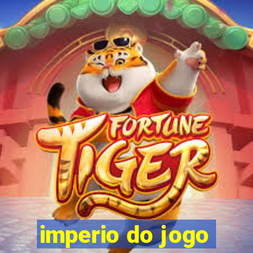 imperio do jogo